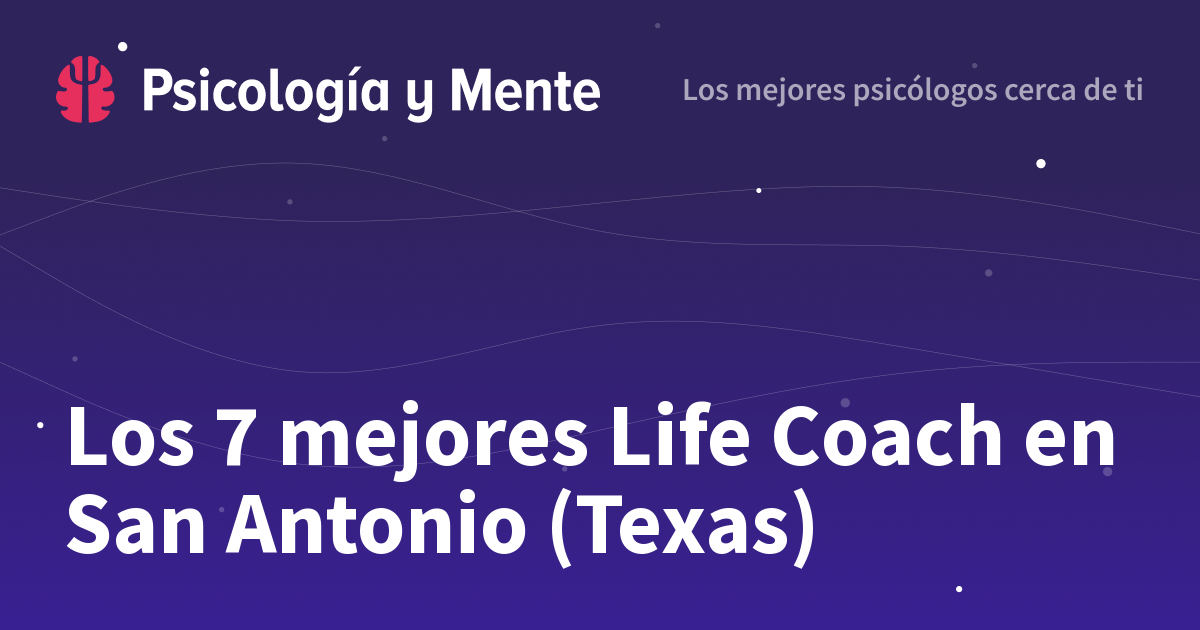 Los 13 mejores Life Coach en San Antonio (Texas)