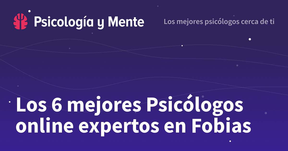 Fobias y miedos irracionales - Alphil Psicólogos Online