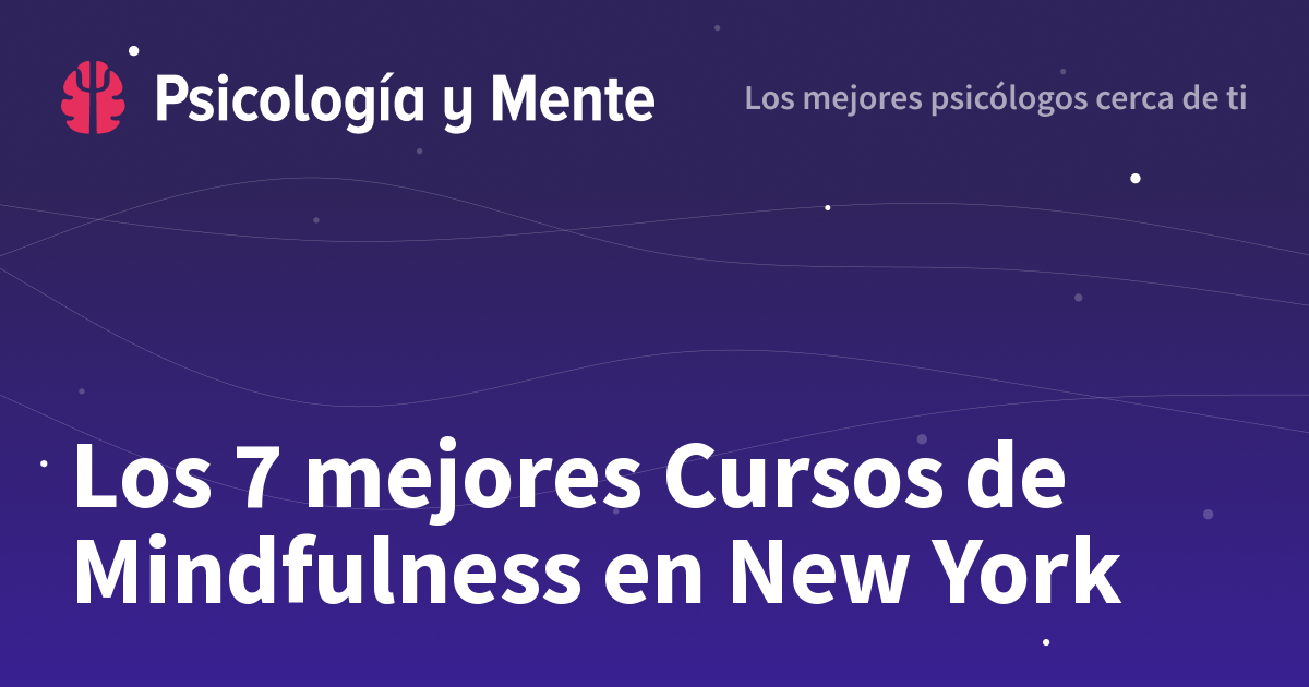 Los 8 mejores Cursos de Mindfulness en New York