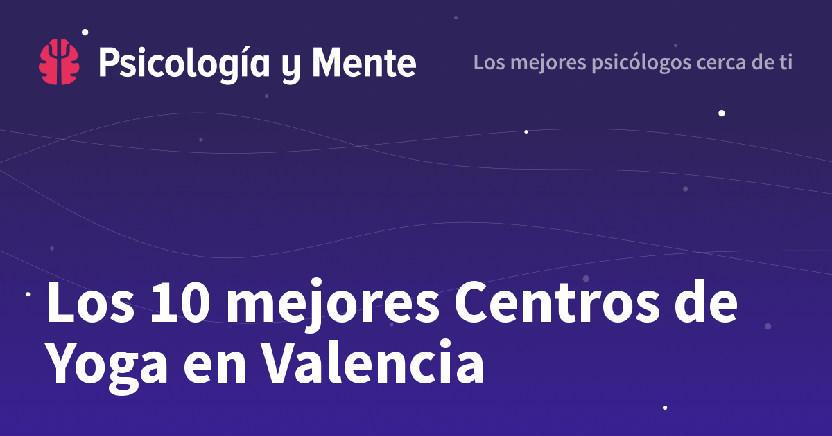 Los 10 Mejores Centros De Yoga En Valencia